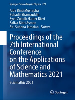 cover image of Proceedings of the 7th International Conference on the Applications of Science and Mathematics 2021